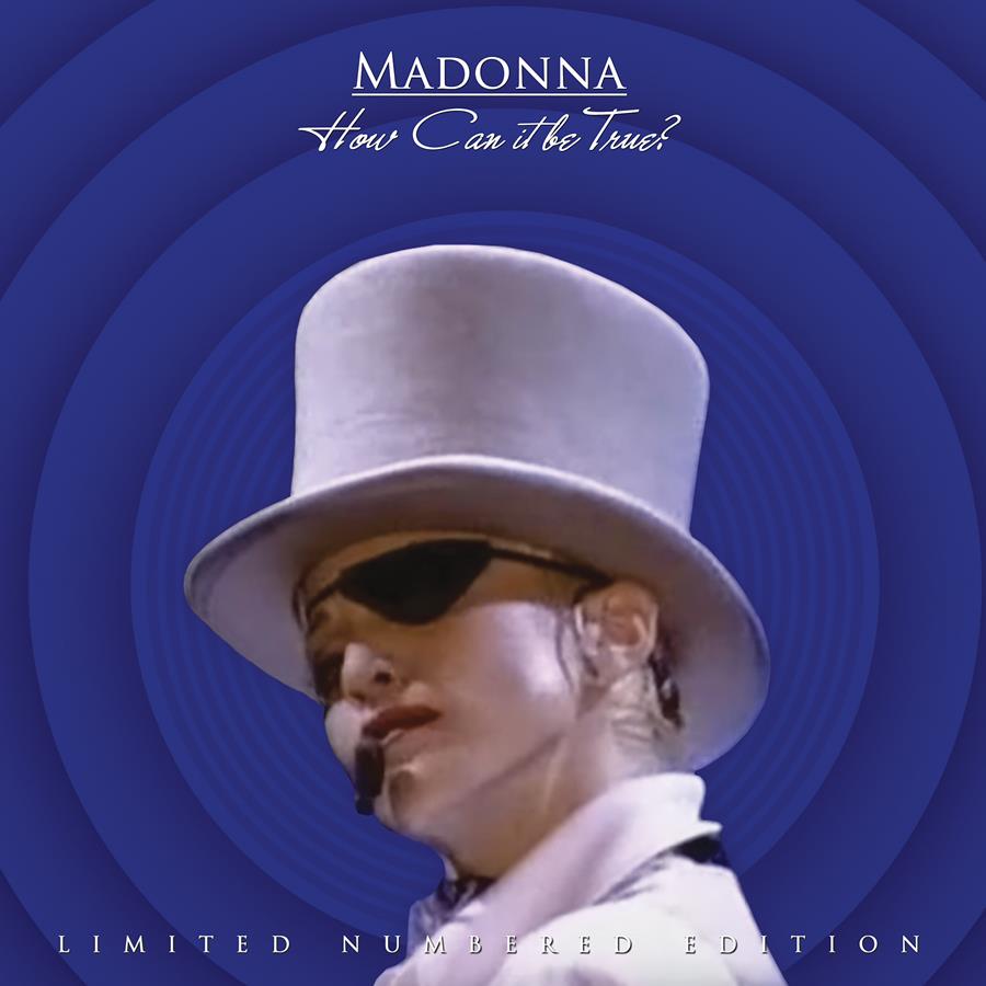 Madonna, HOW CAN IT BE TRUE?, Limited Edition Blue Vinyl, Numbered