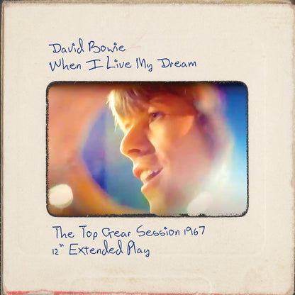 David Bowie, WHEN I LIVE MY DREAM - LE MAXI 45 TOURS TOP GEAR