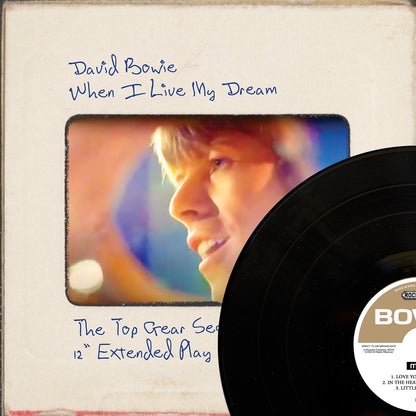 David Bowie, WHEN I LIVE MY DREAM - LE MAXI 45 TOURS TOP GEAR